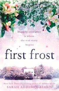 First Frost Av Sarah Addison Allen