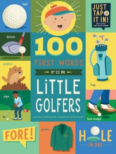 100 First Words for Little Golfers 100 First Words for Little Golfers