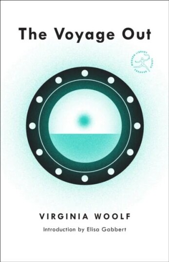 The Voyage Out Av Virginia Woolf, Elisa Gabbert