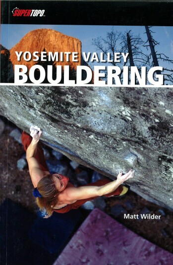 Klatrefører: Yosemite Valley Bouldering Klatrefører: Yosemite Valley Bouldering