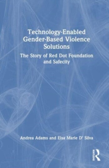 TechnologyEnabled GenderBased Violence Solutions The Story of Red Dot Foundation and Safecity