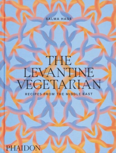 The Levantine Vegetarian Av Salma Hage