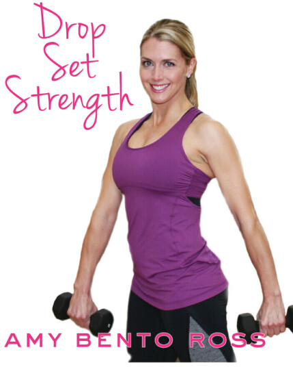 Amy Bento: Drop Set Strength Workout DVD