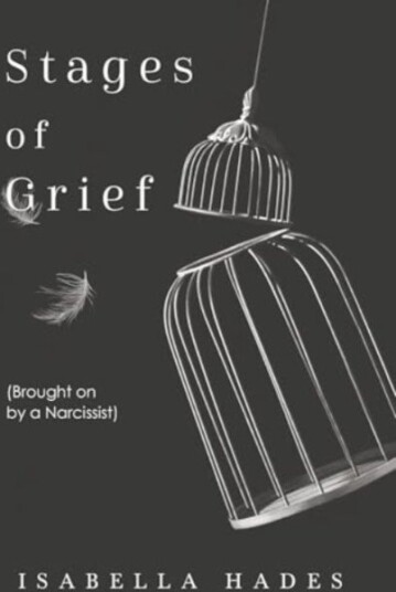 Stages of Grief (Brought on by a Narcissist)