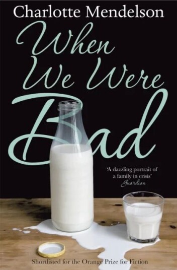 When We Were Bad Av Charlotte Mendelson