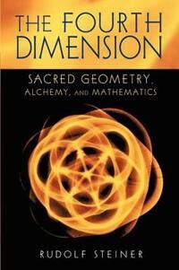 Steiner, Rudolf The Fourth Dimension Steiner, Rudolf The Fourth Dimension