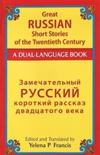 Great Russian Short Stories Of The Twentieth Century Av Francis Great Russian Short Stories Of The Twentieth Century Av Francis