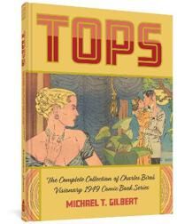 Tops Av Michael T Gilbert, Charles Biro