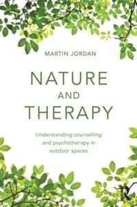 Nature And Therapy Av Martin (University Of Brighton) Jordan