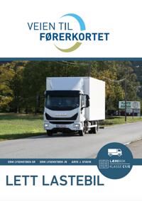 Veien Til Førerkortet Av Erik Jr. Lysenstøen, Erik Sr. Lysenstøen, Arve J. Stavik Veien Til Førerkortet Av Erik Jr. Lysenstøen, Erik Sr. Lysenstøen, Arve J. Stavik
