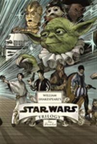 William Shakespeare'S Star Wars Trilogy: The Royal Imperial Boxed Set Av Ian Doescher