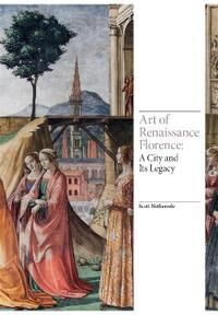Art Of Renaissance Florence Av Scott Nethersole