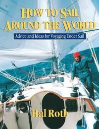 How To Sail Around The World Av Hal Roth