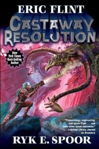 Castaway Resolution Av Eric Flint, Ryk Spoor