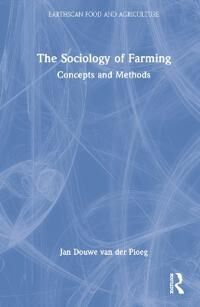 van der Ploeg Jan Douwe The Sociology of Farming