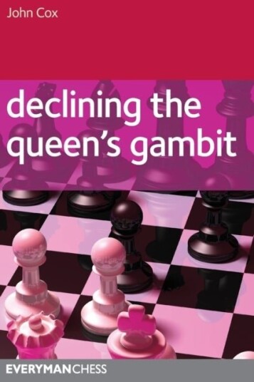 Declining the Queen's Gambit Declining the Queen's Gambit