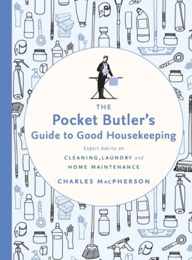 The Pocket Butler'S Guide To Good Housekeeping Av Charles Macpherson