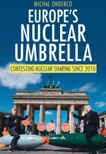 Europe's Nuclear Umbrella Europe's Nuclear Umbrella