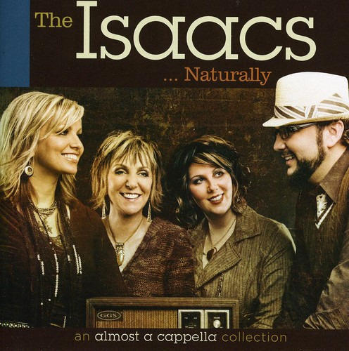 The Isaacs Isaacs Naturally CD