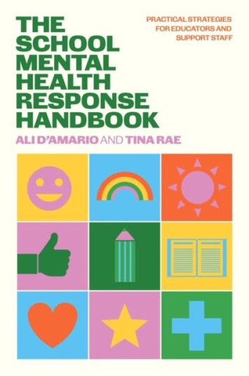 The School Mental Health Response Handbook  Practical Strategies for Educators and Support Staff