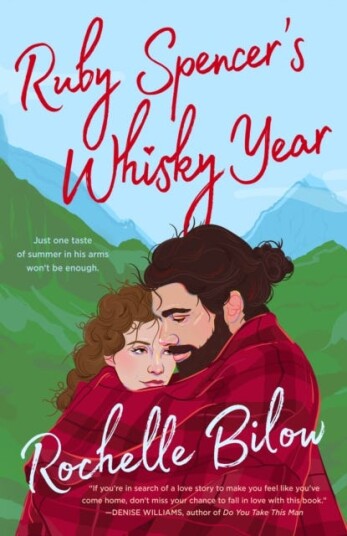 Ruby Spencer'S Whisky Year Av Rochelle Bilow