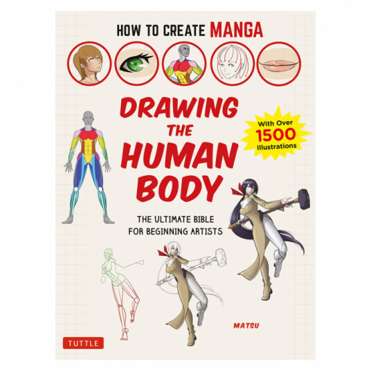 Books How to Create Manga: Drawing the Human Body Books How to Create Manga: Drawing the Human Body