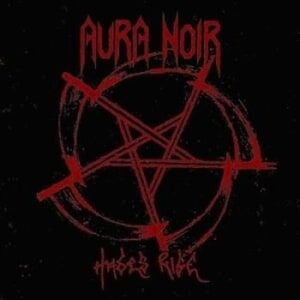 Aura Noir  Hades Rise