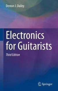 Dailey Denton J. Electronics for Guitarists
