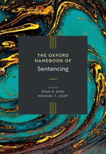 The Oxford Handbook of Sentencing The Oxford Handbook of Sentencing