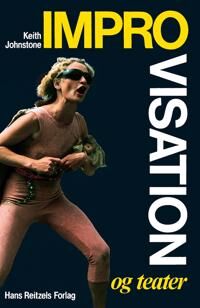 Improvisation Og Teater Improvisation Og Teater