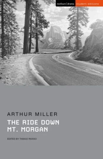 The Ride Down Mt. Morgan Av Arthur Miller