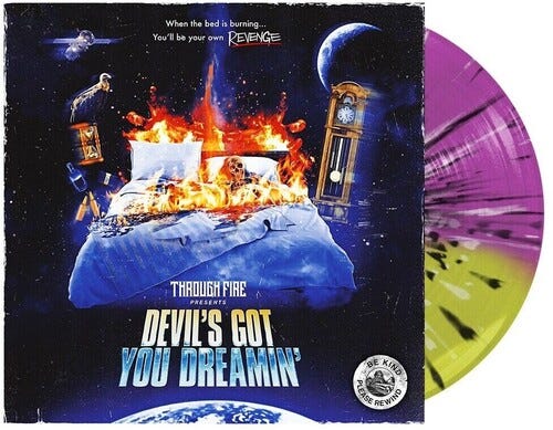 Through Fire  Devil's Got You Dreamin  LP/Vinyl