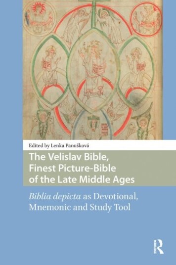 The Velislav Bible Finest Picture Bible of the Late Middle Ages The Velislav Bible Finest Picture Bible of the Late Middle Ages