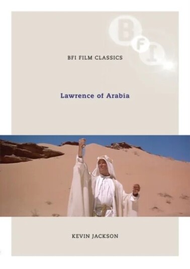 Lawrence Of Arabia Av Kevin Jackson Lawrence Of Arabia Av Kevin Jackson
