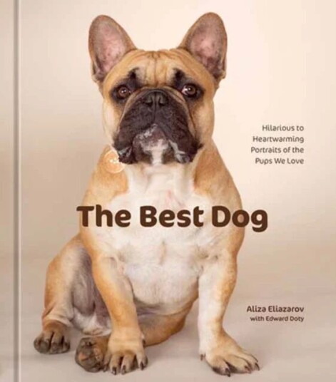 The Best Dog Av Aliza Eliazarov