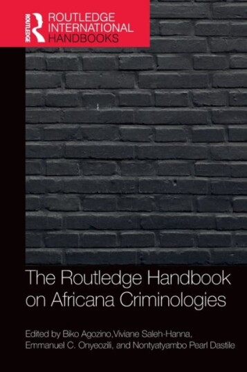 The Routledge Handbook Of Africana Criminologies