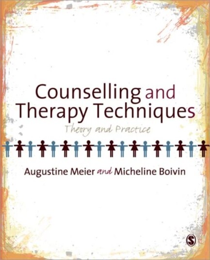 Counselling And Therapy Techniques Av Augustine Meier, Micheline Boivin
