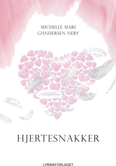 Hjertesnakker Av Michelle Mari Gundersen-Neby