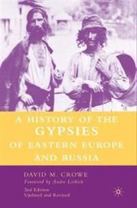 Liebich André A History of The Gypsies of Eastern Europe and Russia