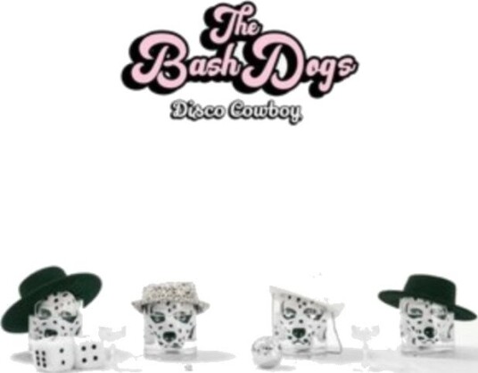 The Bash Dogs Disco Cowboy Uk Vinyl