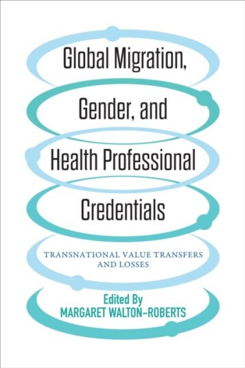 Global Migration, Gender, And Health Professional Credentials