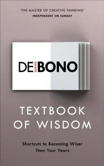 Textbook Of Wisdom Av Edward De Bono