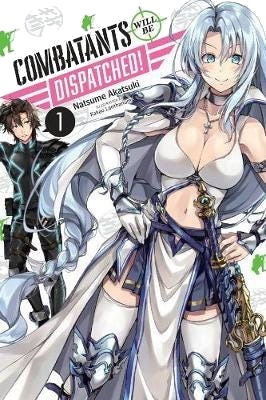 Combatants Will be Dispatched!, Vol. 1 (manga) Combatants Will be Dispatched!, Vol. 1 (manga)