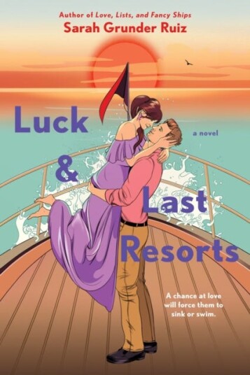 Luck And Last Resorts Av Sarah Grunder Ruiz Luck And Last Resorts Av Sarah Grunder Ruiz