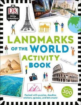 Little Travellers Landmarks of the World  Packed with puzzles, doodles, stickers, quizzes, and lots more