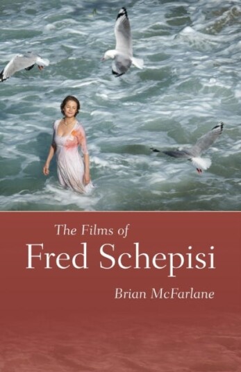 The Films Of Fred Schepisi Av Brian Mcfarlane