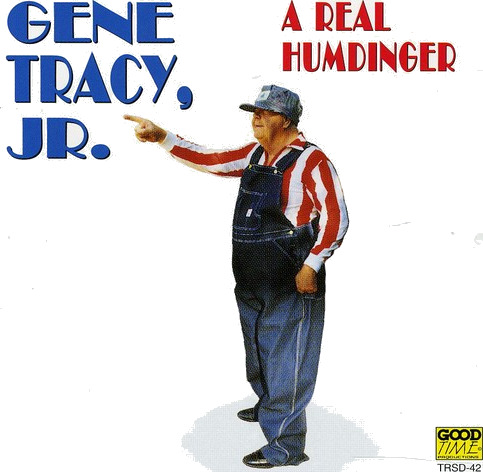 Gene Tracy Real Humdinger CD