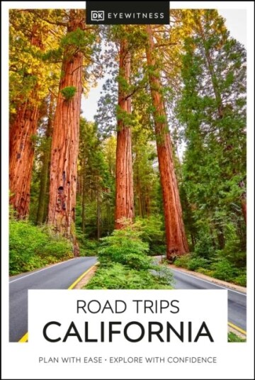 California Road Trips. Dk Eyewitness Av Eyewitness Guides