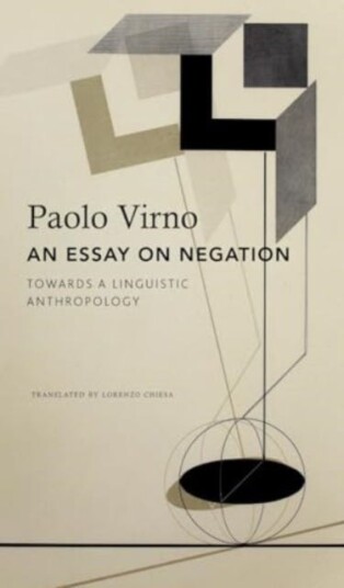 An Essay on Negation For a Linguistic Anthropology