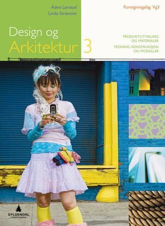 Design Og Arkitektur 3 Av Ådne Løvstad, Linda M. Strømme